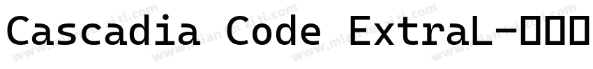Cascadia Code ExtraL字体转换